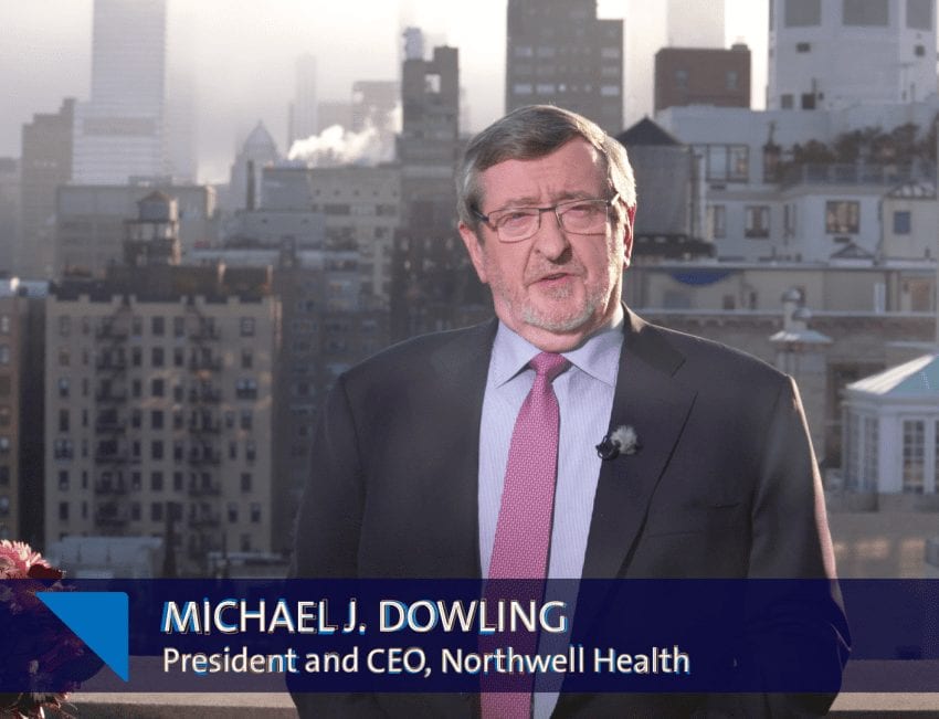 Michael J. Dowling President and CEO of Northwell Health